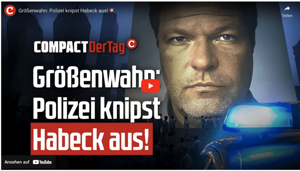 Größenwahn: Polizei knipst Habeck aus!