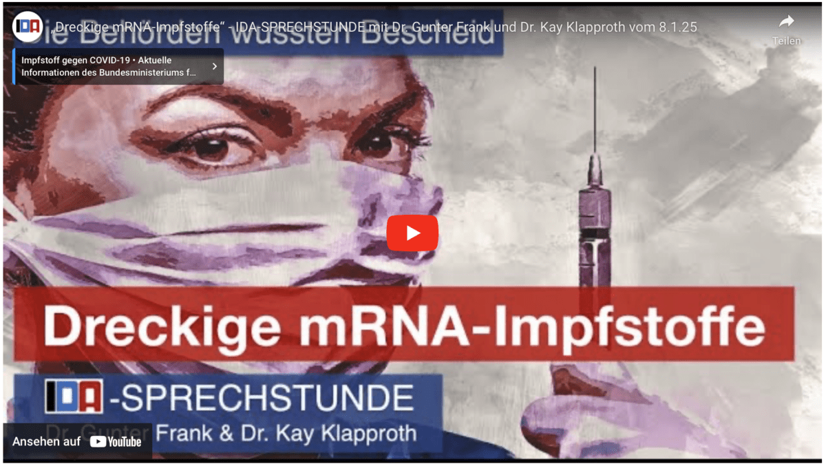 „Dreckige mRNA-Impfstoffe“ – IDA-SPRECHSTUNDE mit Dr. Gunter Frank und Dr. Kay Klapproth vom 8.1.25