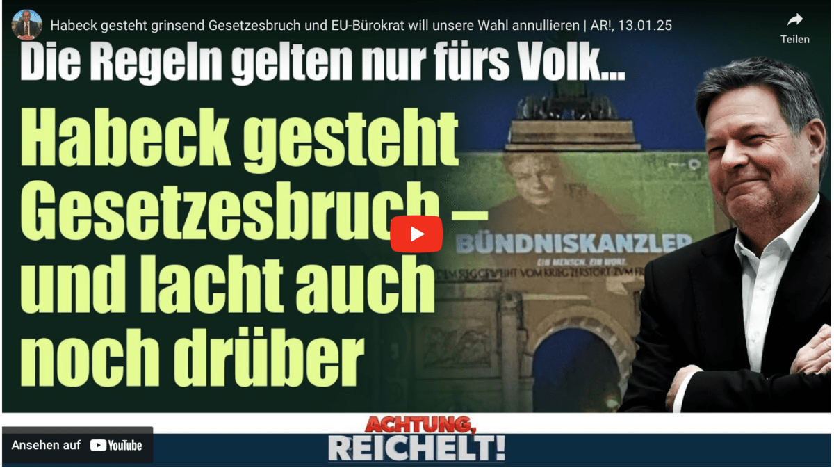 Habeck gesteht grinsend Gesetzesbruch und EU-Bürokrat will unsere Wahl annullieren | AR!, 13.01.25