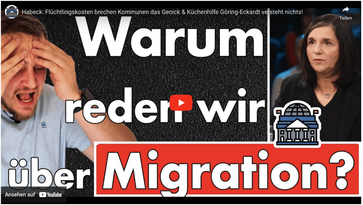 Habeck: Flüchtlingskosten brechen Kommunen das Genick & Küchenhilfe Göring-Eckardt versteht nichts!