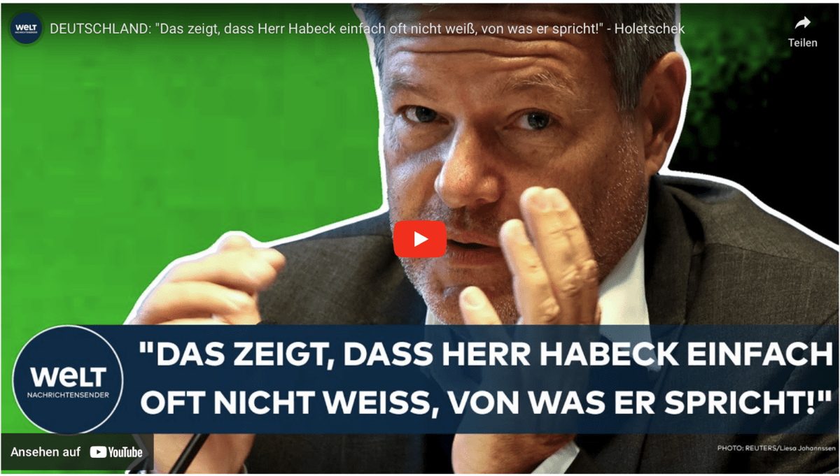 DEUTSCHLAND: „Das zeigt, dass Herr Habeck einfach oft nicht weiß, von was er spricht!“ – Holetschek
