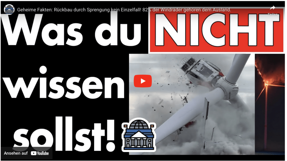 Geheime Fakten: Rückbau durch Sprengung kein Einzelfall! 82% der Windräder gehören dem Ausland.