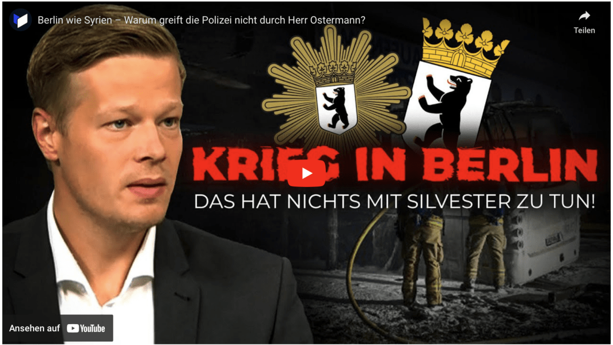 Berlin wie Syrien – Warum greift die Polizei nicht durch Herr Ostermann?