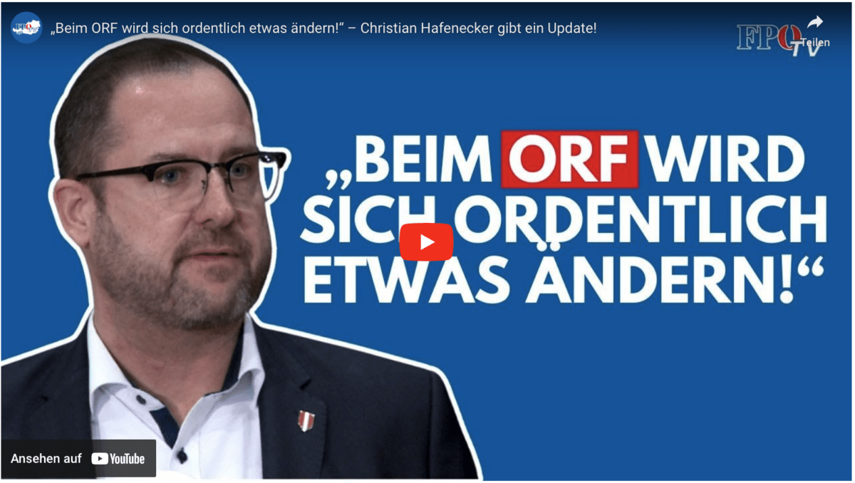 „Beim ORF wird sich ordentlich etwas ändern!“ – Christian Hafenecker gibt ein Update!