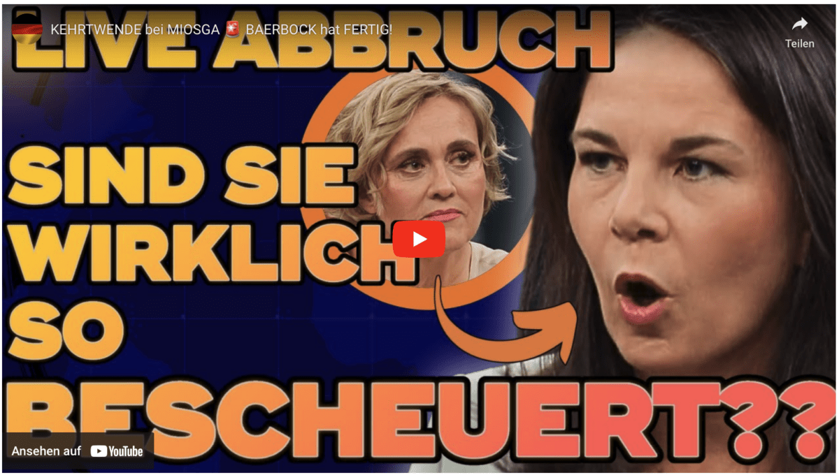 KEHRTWENDE bei MIOSGA  BAERBOCK hat FERTIG!