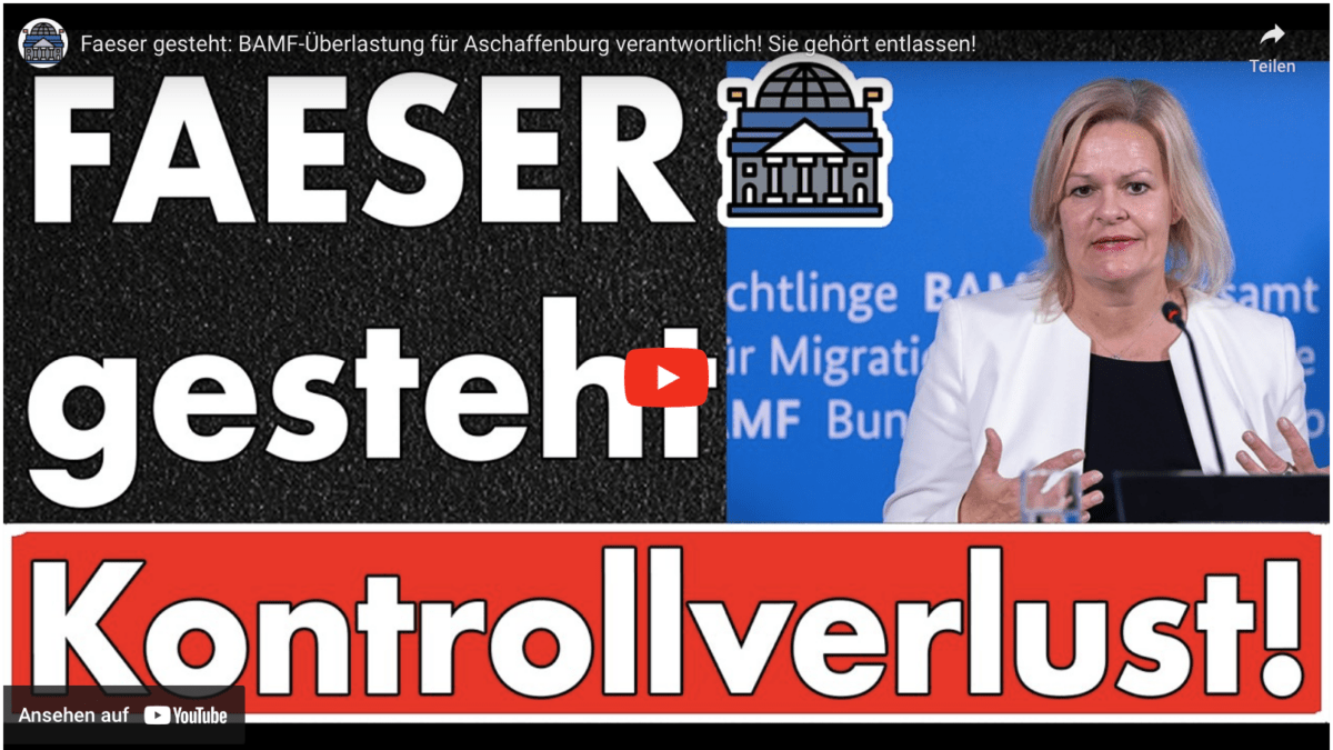 Faeser gesteht: BAMF-Überlastung für Aschaffenburg verantwortlich! Sie gehört entlassen!