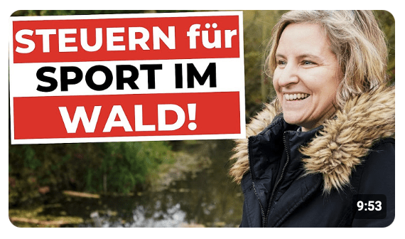 JETZ DREHEN SIE DURCH! WALDSTEUER NEUE GRÜNE STEUER?! Nutzung des Waldes für SPORT NUR noch nach BEZAHLUNG?!