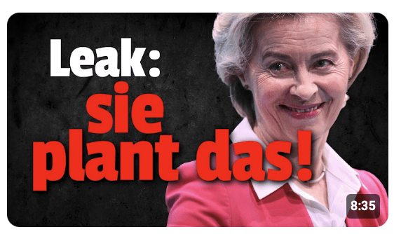 DAMIT will von der Leyen UNS komplett fertigmachen!