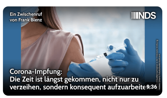 Corona-Impfung: Die Zeit ist längst da, nicht nur zu verzeihen, sondern konsequent aufzuarbeiten NDS