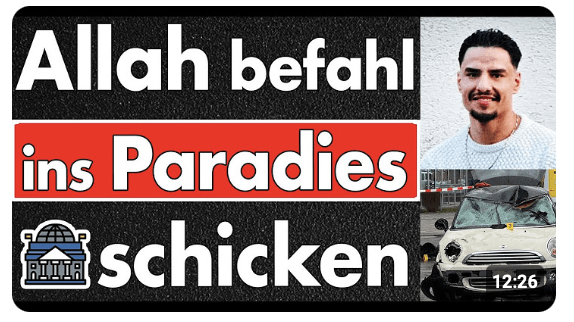 München: Allah hat befohlen: Sie ins Paradies zu schicken! – Duldung abschaffen rettet Leben!