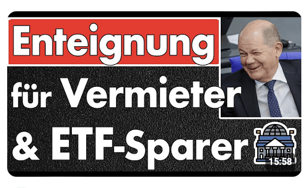 Enteignung für ETF-Anleger & private Vermieter! Die SPD nennt asoziale Politik – ‚Gerechtigkeit‘!