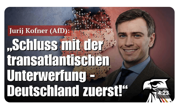Jurij Kofner (AfD): „Schluss mit der transatlantischen Unterwerfung – Deutschland zuerst!“