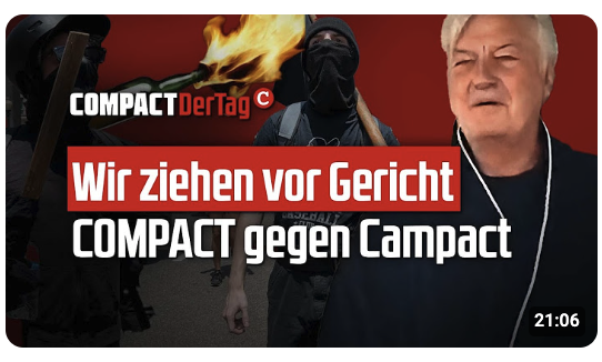 Wir ziehen vor Gericht – COMPACT gegen Campact!
