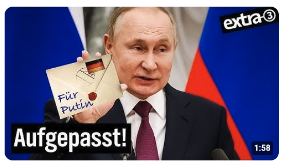Botschaft an Wladimir Putin | extra 3 | NDR