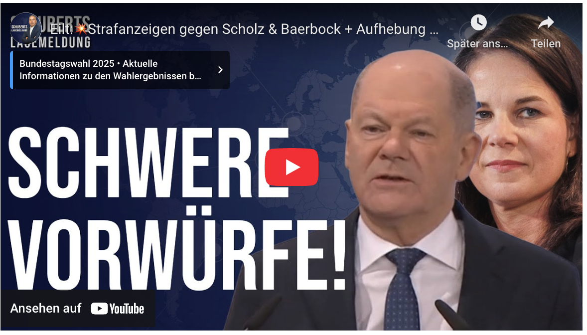 Eilt:  Strafanzeigen gegen Scholz & Baerbock + Aufhebung der Immunität? + SPD: Keine Migrationswende