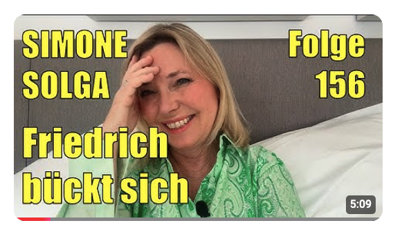 Simone Solga: Friedrich bückt sich | Folge 156