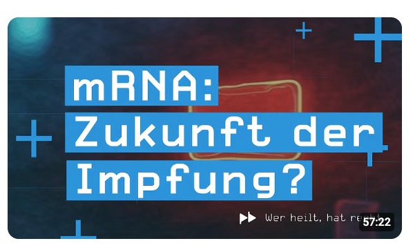 Wer heilt, hat recht #8 – mRNA: Zukunft der Impfung?
