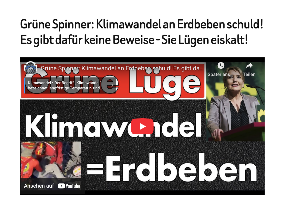Grüne Spinner: Klimawandel an Erdbeben schuld! Es gibt dafür keine Beweise – Sie Lügen eiskalt!