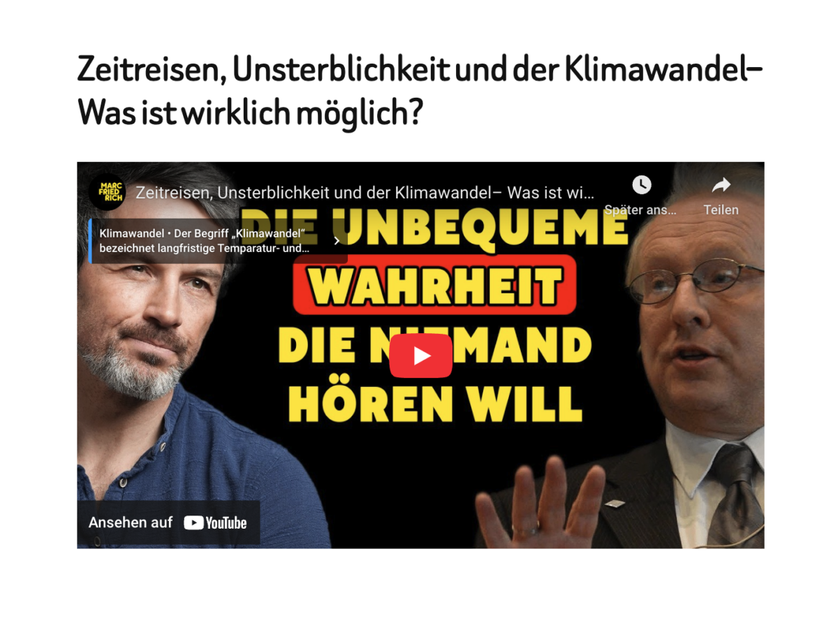 Zeitreisen, Unsterblichkeit und der Klimawandel– Was ist wirklich möglich? 
