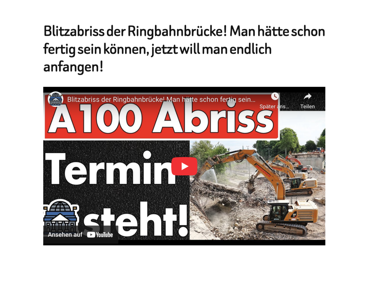 Blitzabriss der Ringbahnbrücke! Man hätte schon fertig sein können, jetzt will man endlich anfangen!