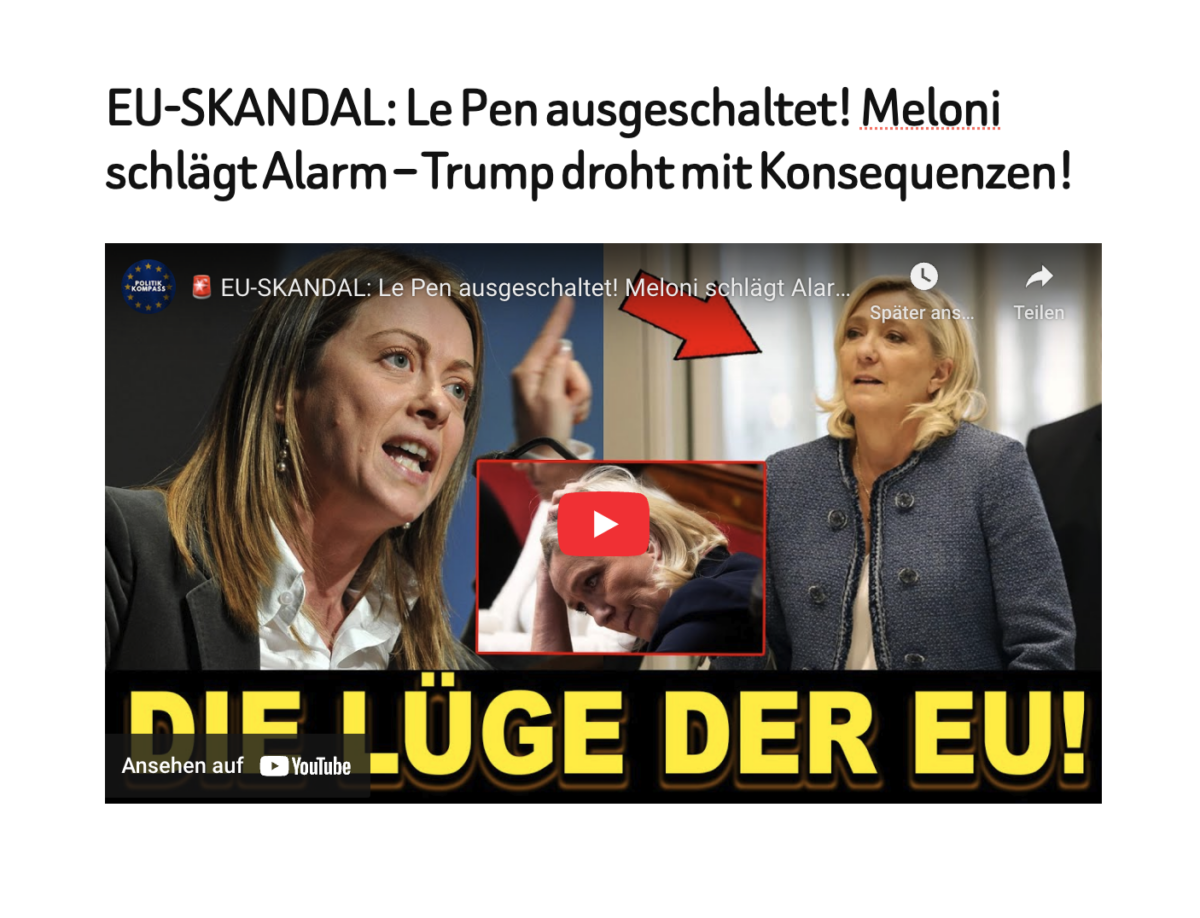 EU-SKANDAL: Le Pen ausgeschaltet! Meloni schlägt Alarm – Trump droht mit Konsequenzen!