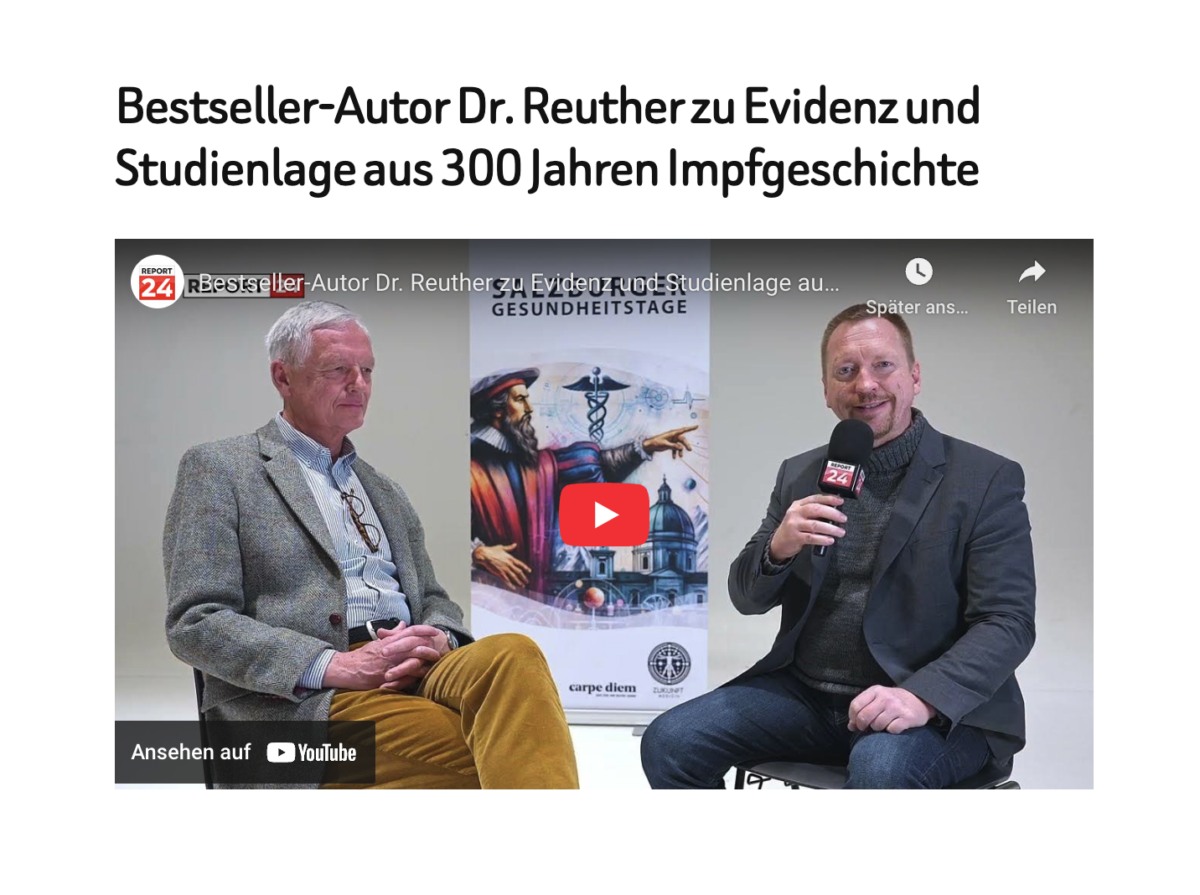 Bestseller-Autor Dr. Reuther zu Evidenz und Studienlage aus 300 Jahren Impfgeschichte