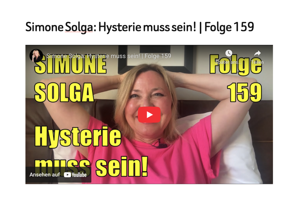 Simone Solga: Hysterie muss sein! | Folge 159