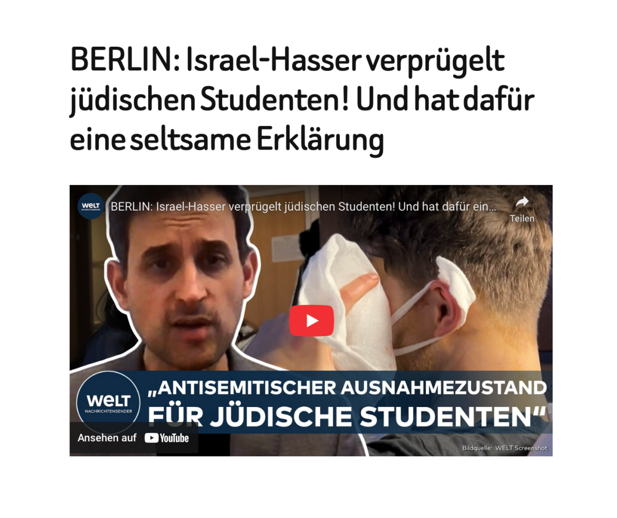 BERLIN: Israel-Hasser verprügelt jüdischen Studenten! Und hat dafür eine seltsame Erklärung