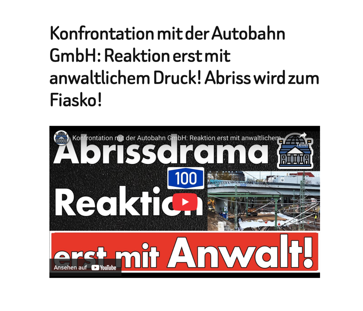 Konfrontation mit der Autobahn GmbH: Reaktion erst mit anwaltlichem Druck! Abriss wird zum Fiasko!