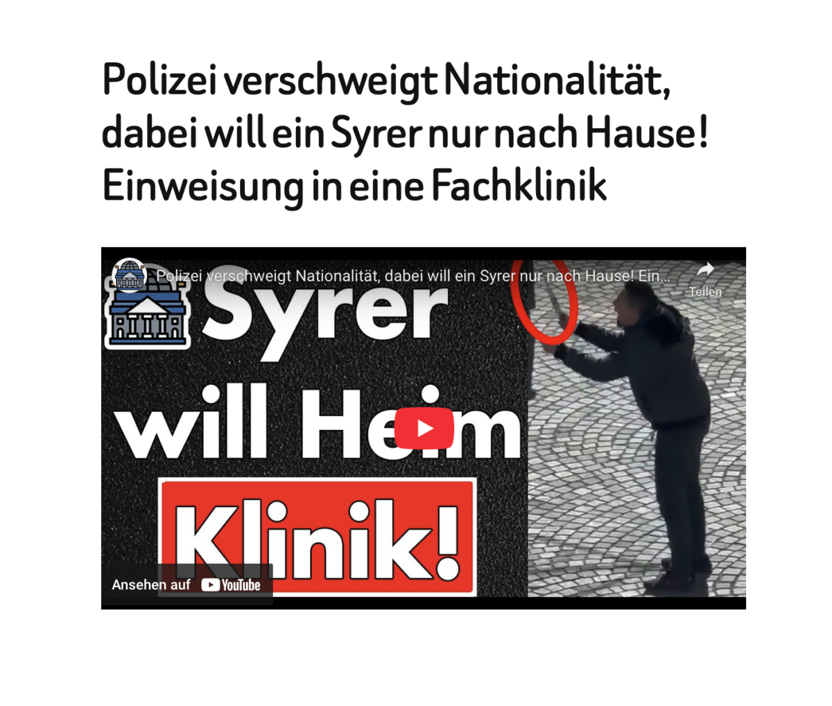 Polizei verschweigt Nationalität, dabei will ein Syrer nur nach Hause! Einweisung in eine Fachklinik