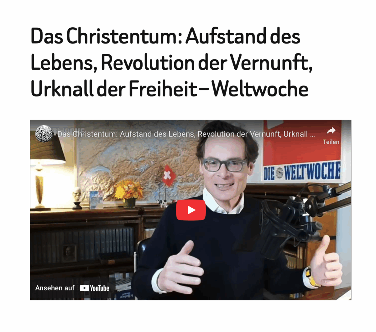 Das Christentum: Aufstand des Lebens, Revolution der Vernunft, Urknall der Freiheit – Weltwoche