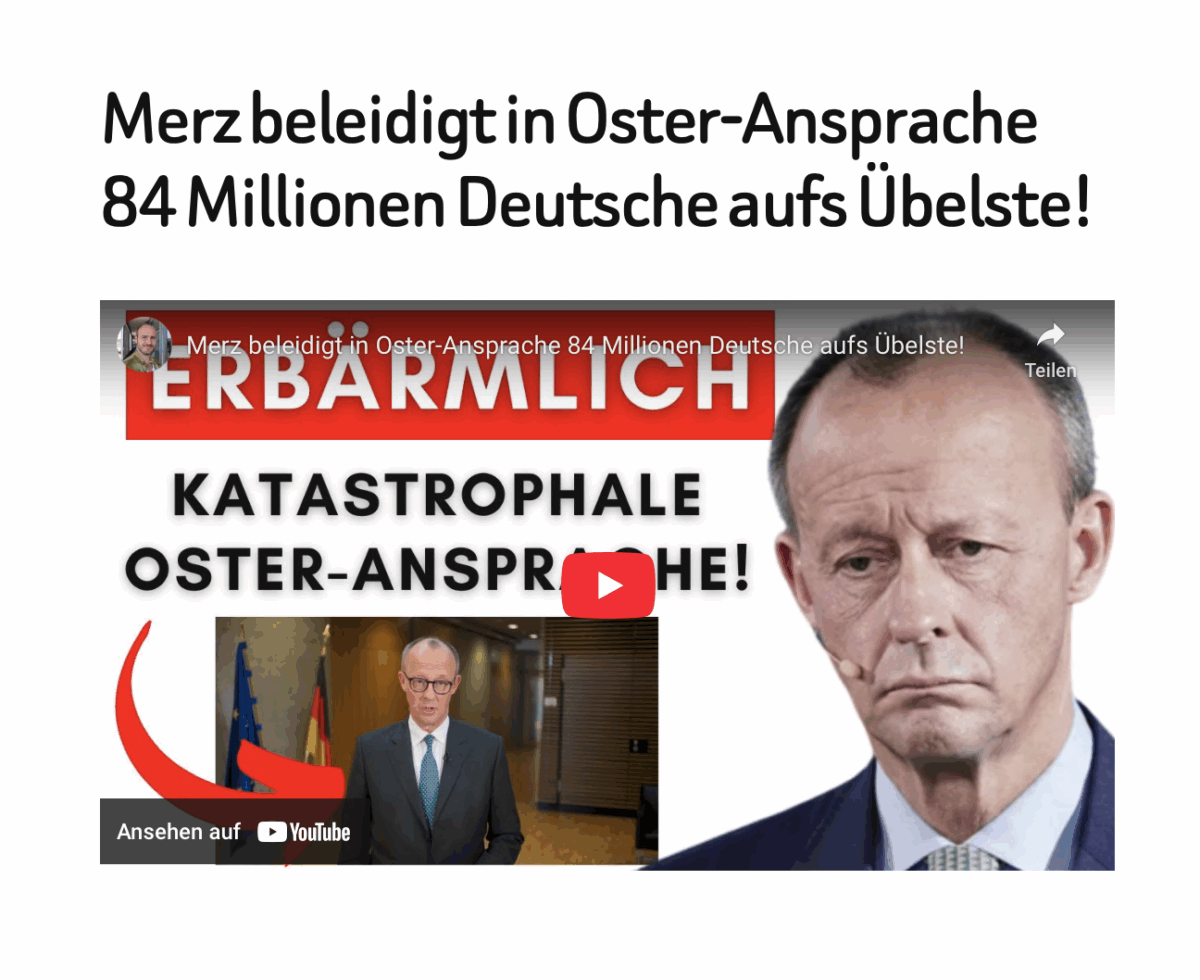 Merz beleidigt in Oster-Ansprache 84 Millionen Deutsche aufs Übelste!
