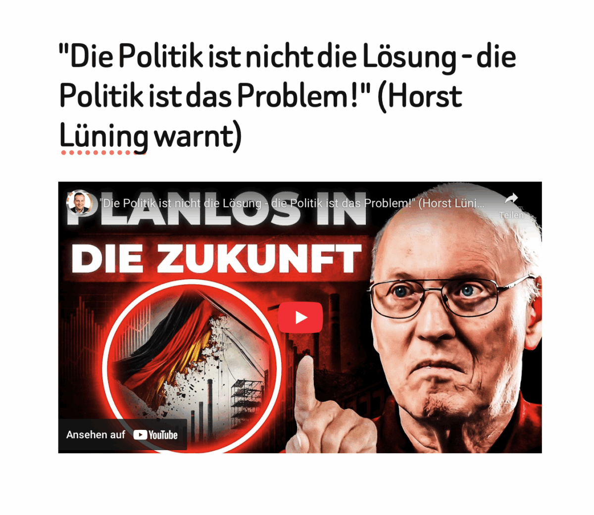 „Die Politik ist nicht die Lösung – die Politik ist das Problem!“ (Horst Lüning warnt)