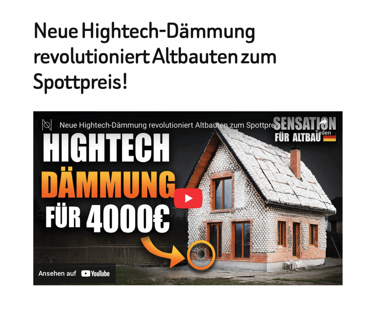 Neue Hightech-Dämmung revolutioniert Altbauten zum Spottpreis!