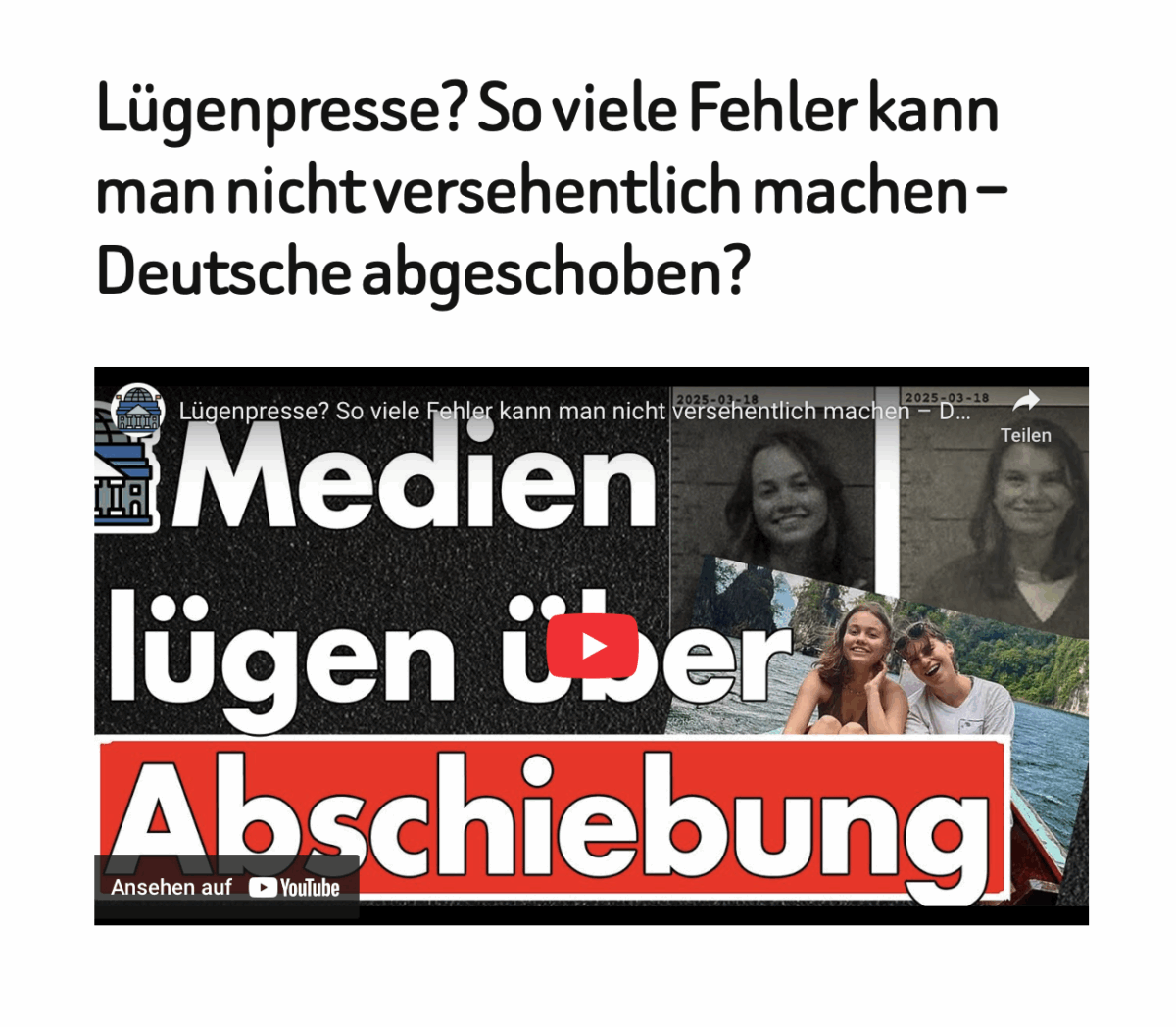 Lügenpresse? So viele Fehler kann man nicht versehentlich machen – Deutsche abgeschoben?