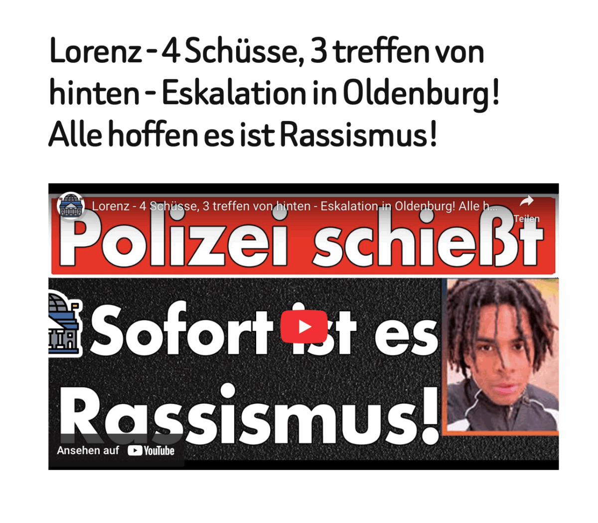 Lorenz – 4 Schüsse, 3 treffen von hinten – Eskalation in Oldenburg! Alle hoffen es ist Rassismus!