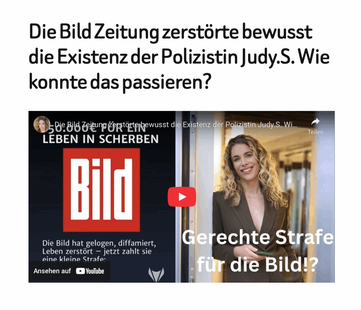 Die Bild Zeitung zerstörte bewusst die Existenz der Polizistin Judy.S. Wie konnte das passieren?