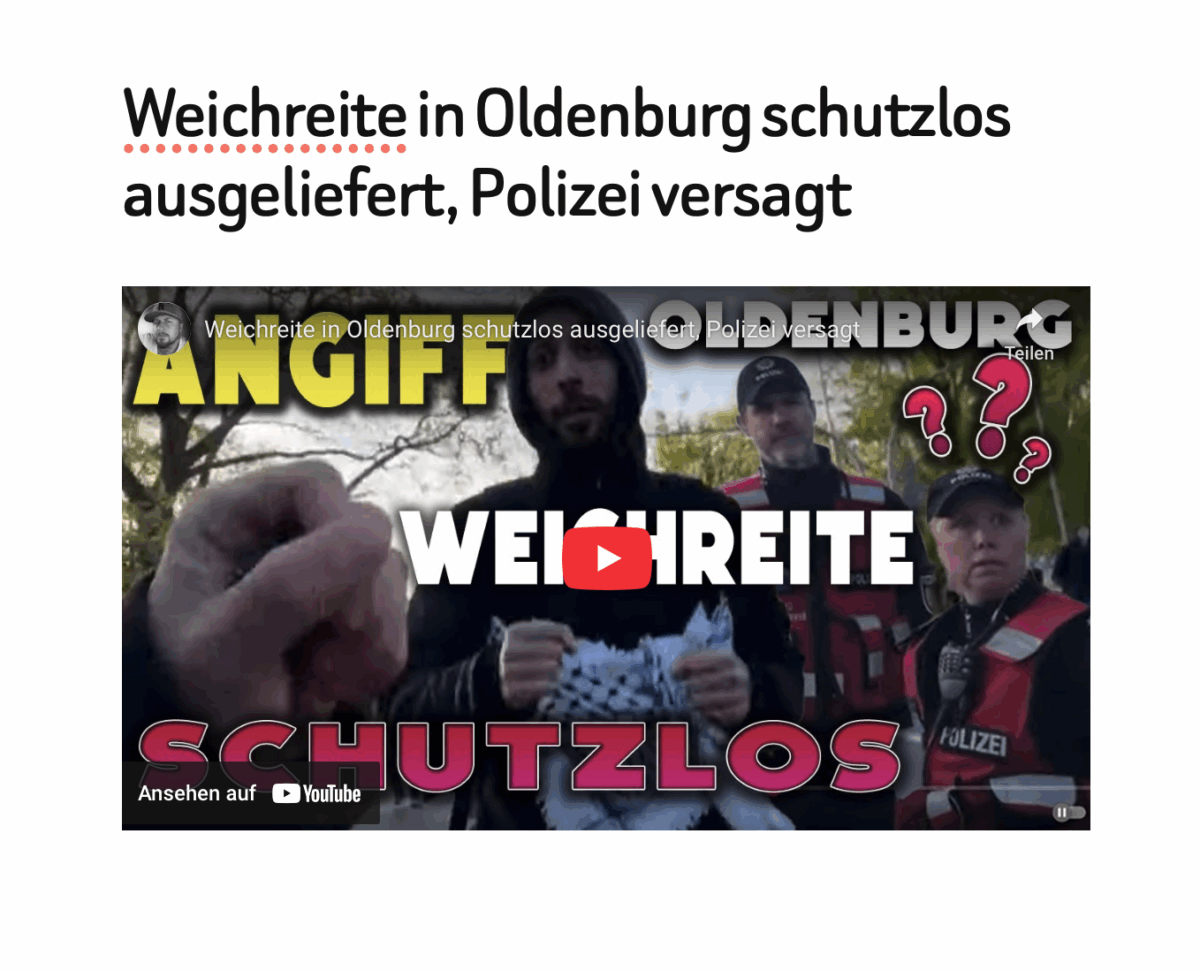 Weichreite in Oldenburg schutzlos ausgeliefert, Polizei versagt