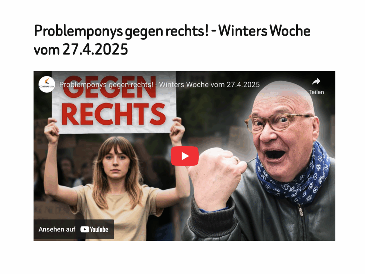 Problemponys gegen rechts! – Winters Woche vom 27.4.2025