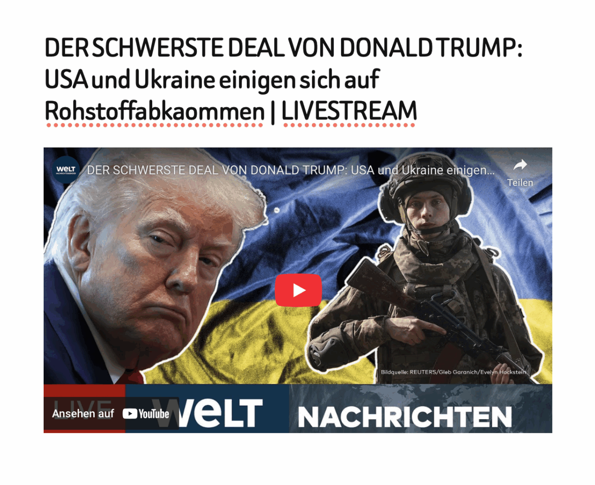DER SCHWERSTE DEAL VON DONALD TRUMP: USA und Ukraine einigen sich auf Rohstoffabkaommen | LIVESTREAM
