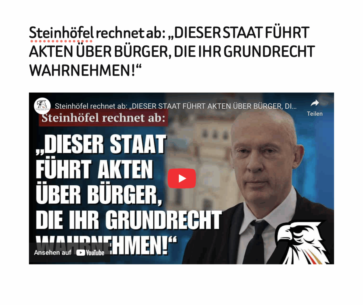 Steinhöfel rechnet ab: „DIESER STAAT FÜHRT AKTEN ÜBER BÜRGER, DIE IHR GRUNDRECHT WAHRNEHMEN!“