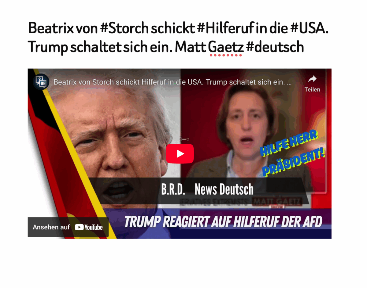 Beatrix von #Storch schickt #Hilferuf in die #USA. Trump schaltet sich ein. Matt Gaetz #deutsch