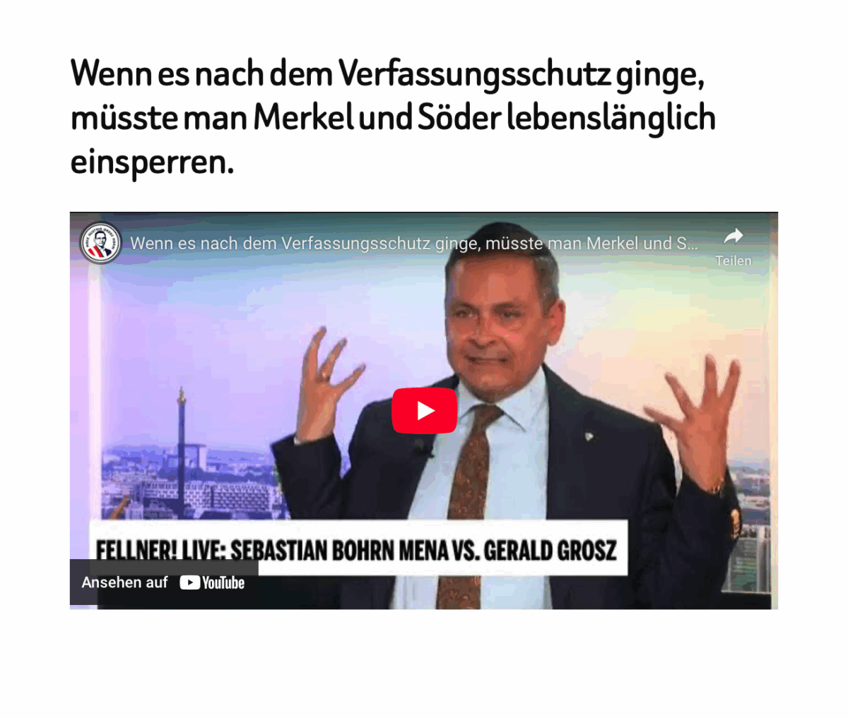 Wenn es nach dem Verfassungsschutz ginge, müsste man Merkel und Söder lebenslänglich einsperren.