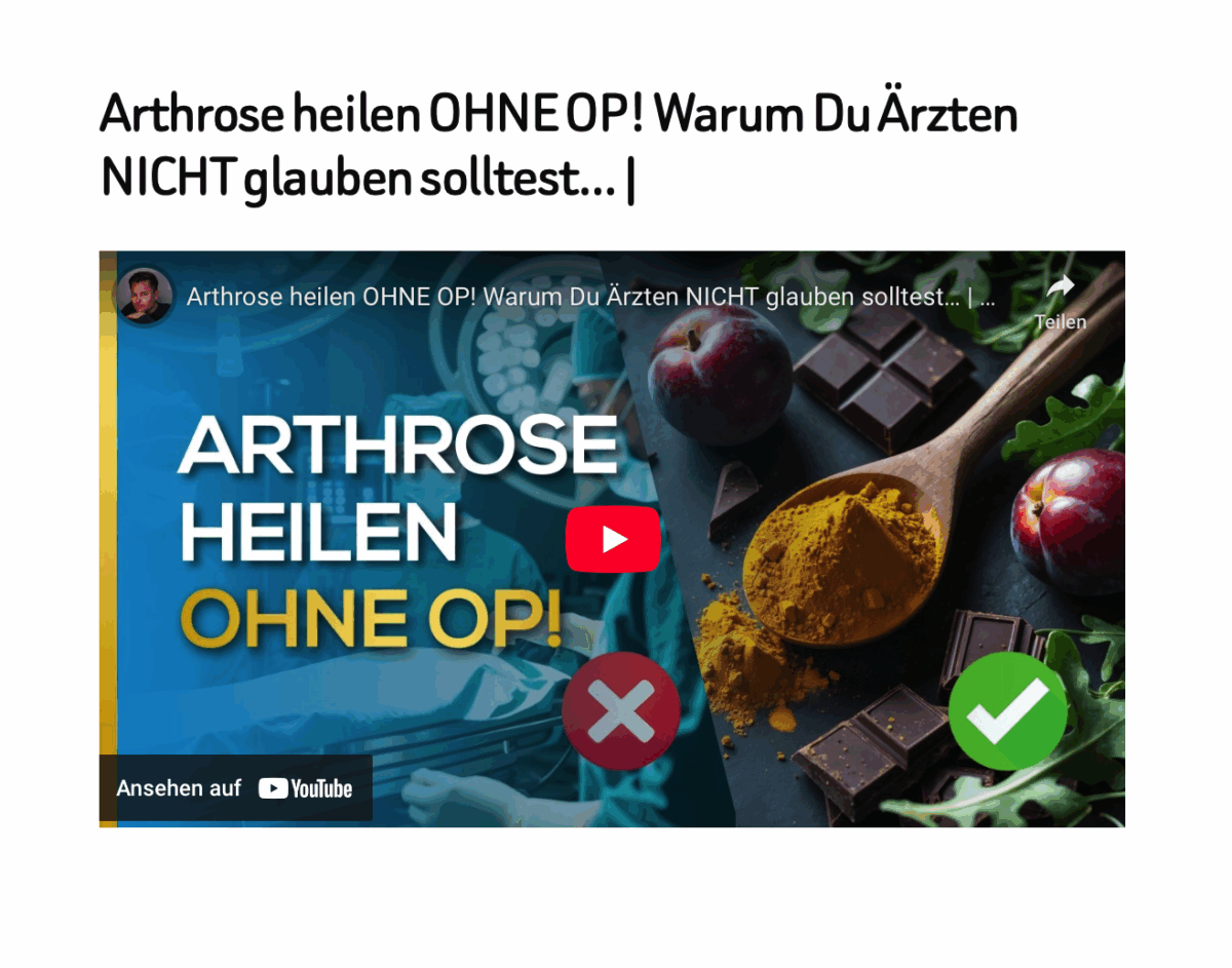 Arthrose heilen OHNE OP! Warum Du Ärzten NICHT glauben solltest… |