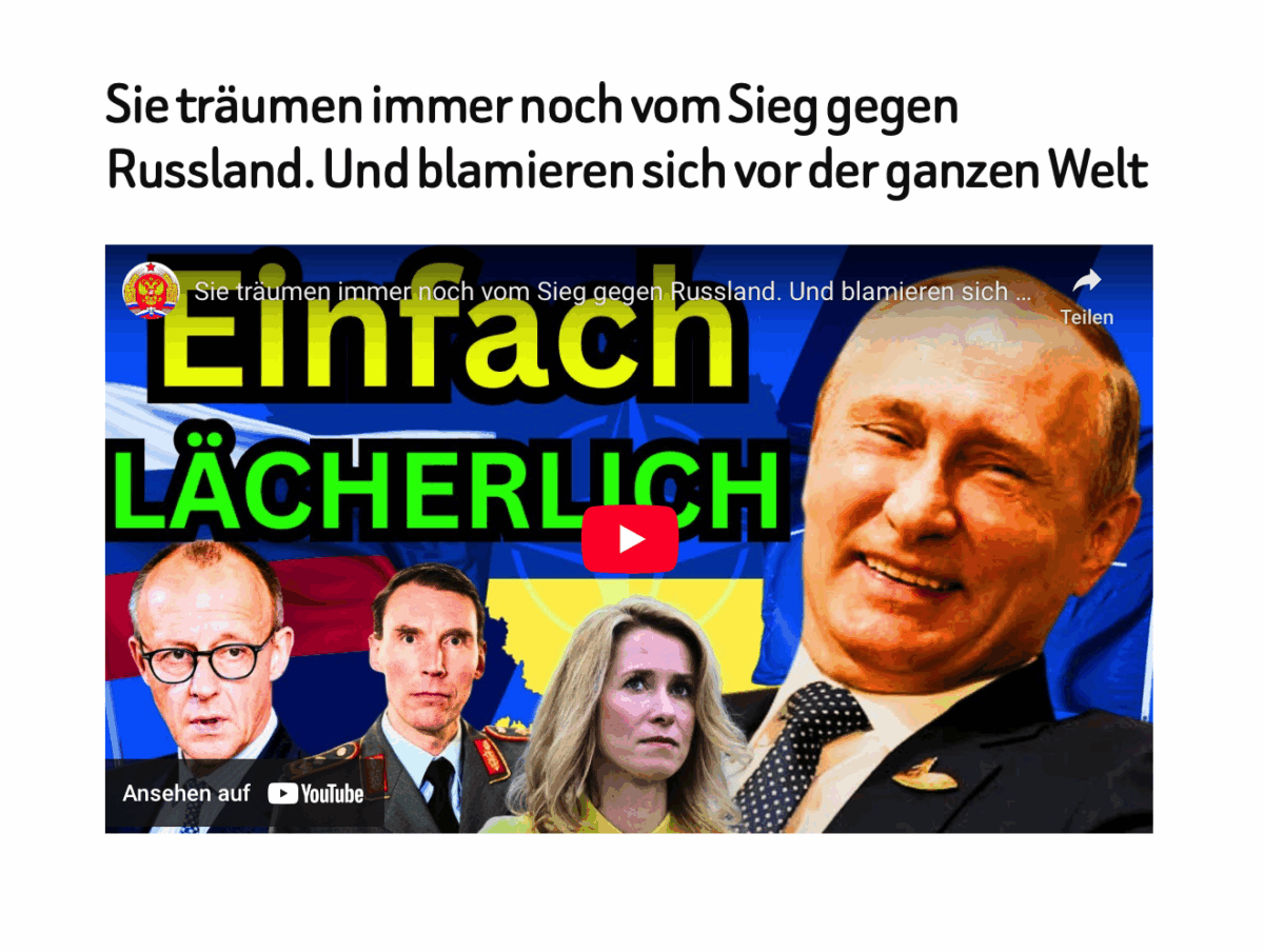 Sie träumen immer noch vom Sieg gegen Russland. Und blamieren sich vor der ganzen Welt