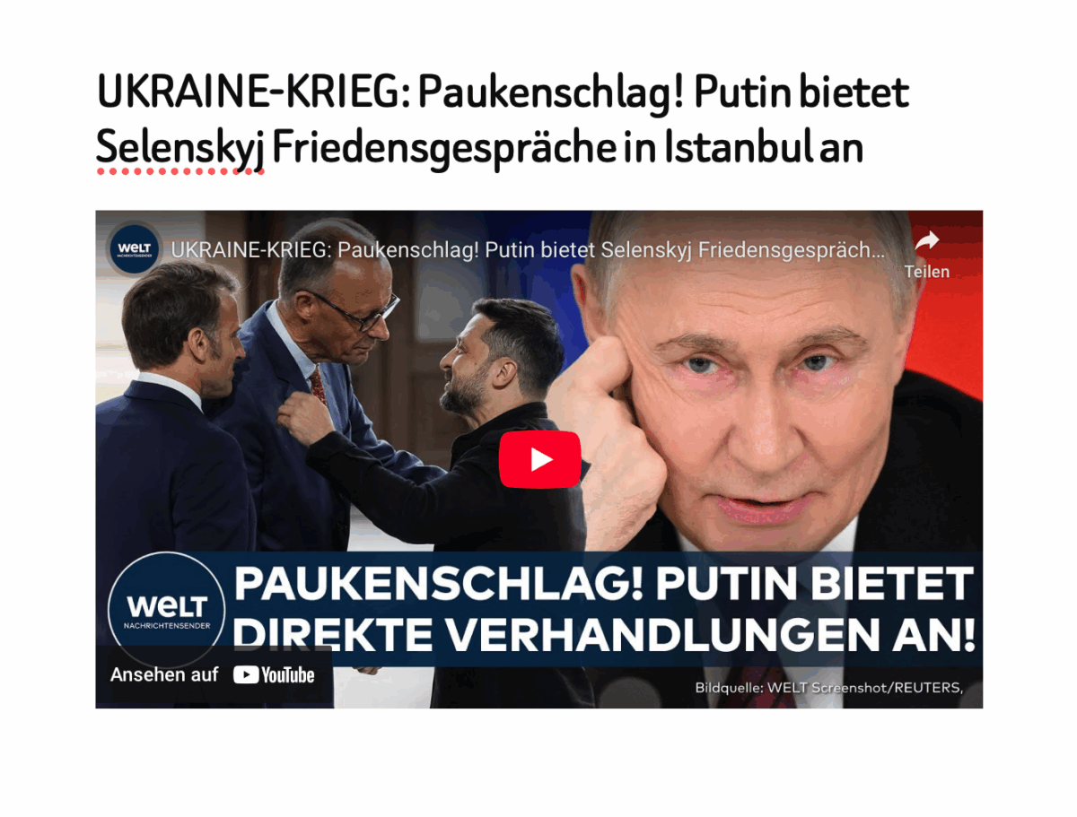 UKRAINE-KRIEG: Paukenschlag! Putin bietet Selenskyj Friedensgespräche in Istanbul an