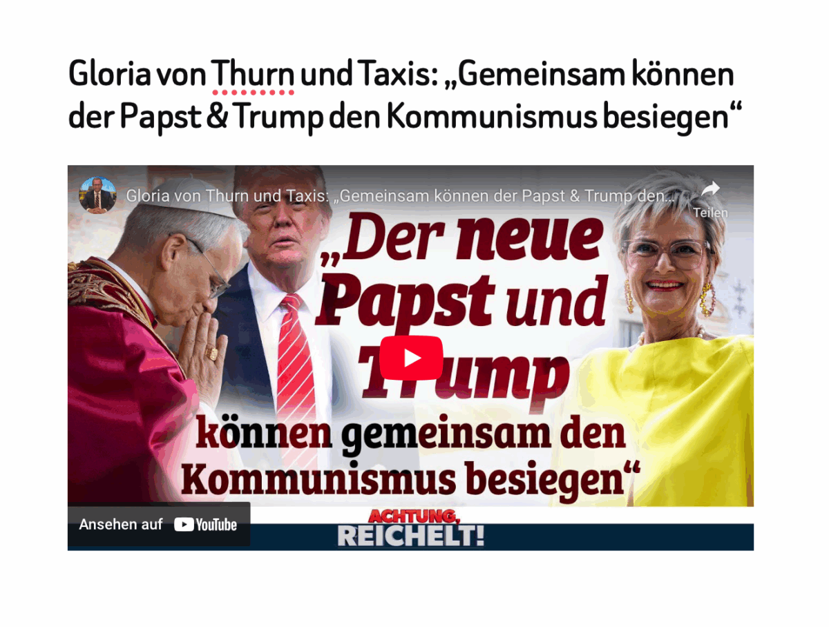 Gloria von Thurn und Taxis: „Gemeinsam können der Papst & Trump den Kommunismus besiegen“ 