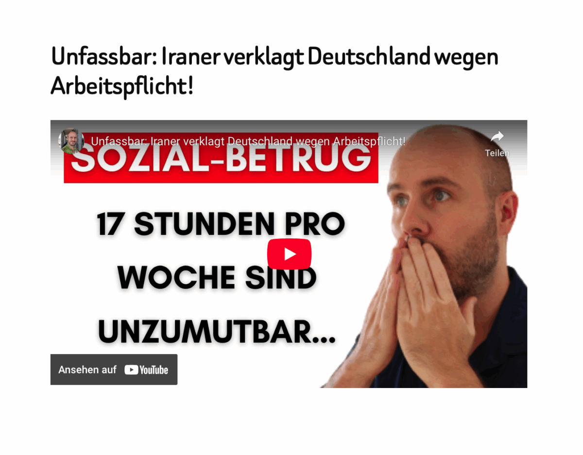Unfassbar: Iraner verklagt Deutschland wegen Arbeitspflicht!