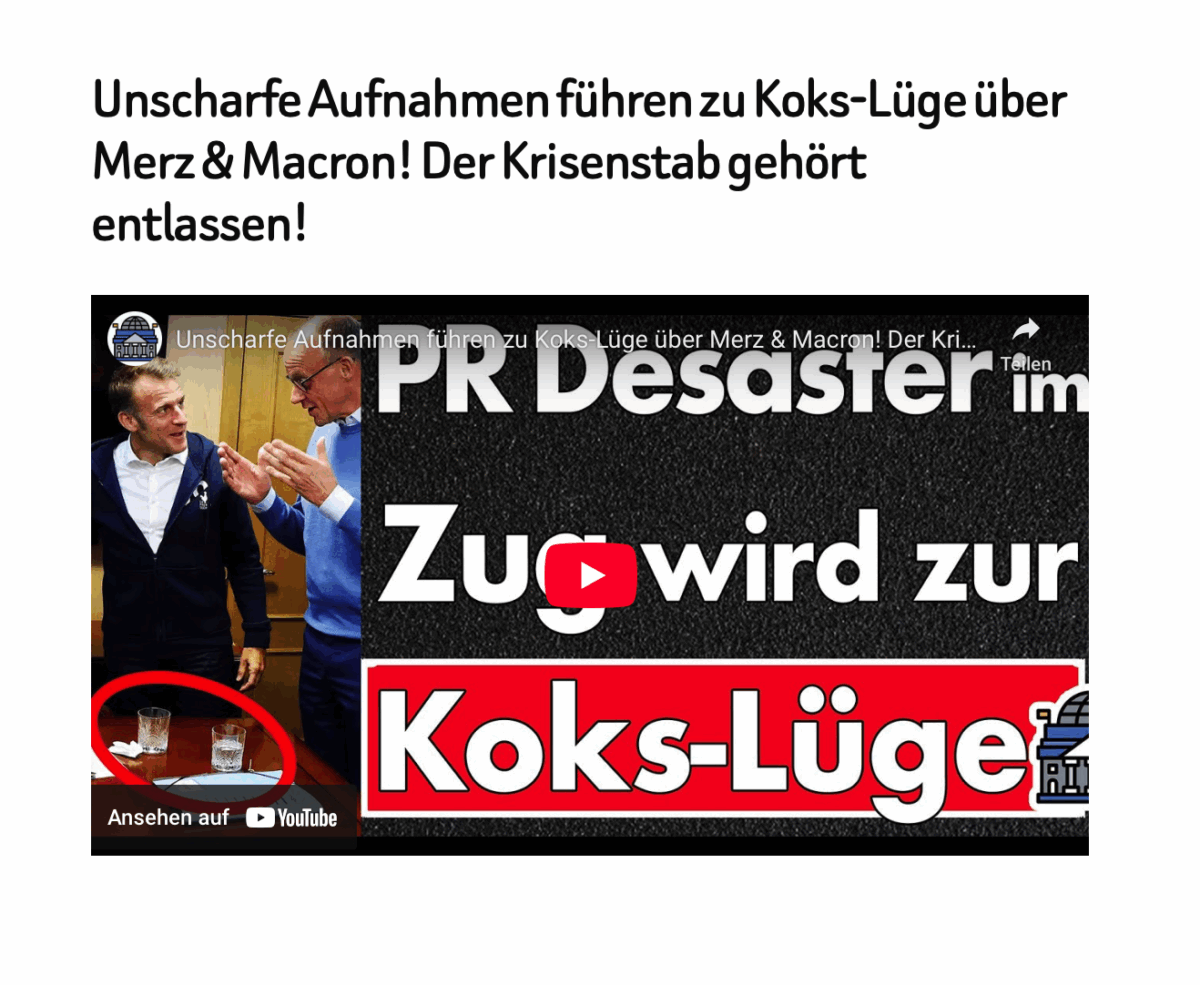 Unscharfe Aufnahmen führen zu Koks-Lüge über Merz & Macron! Der Krisenstab gehört entlassen!