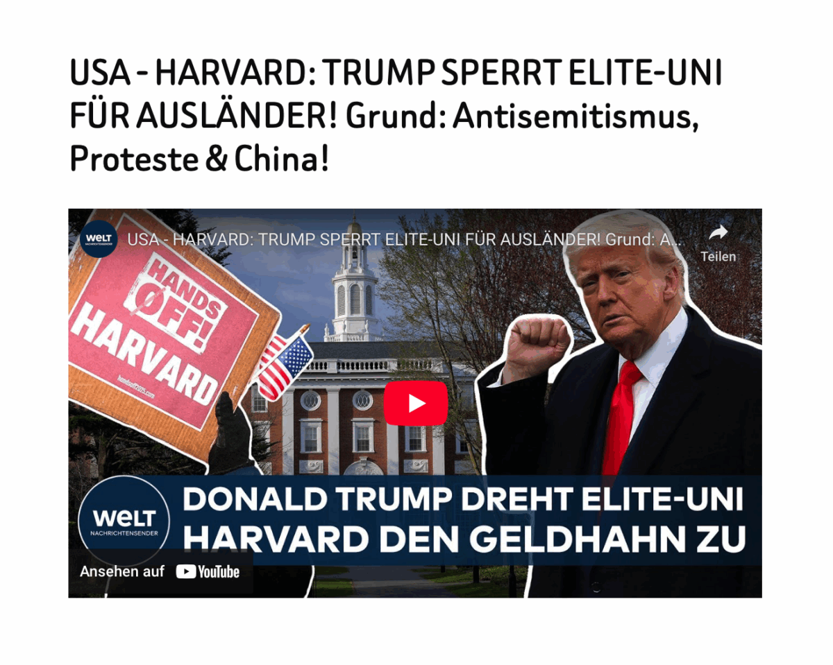 USA – HARVARD: TRUMP SPERRT ELITE-UNI FÜR AUSLÄNDER! Grund: Antisemitismus, Proteste & China!